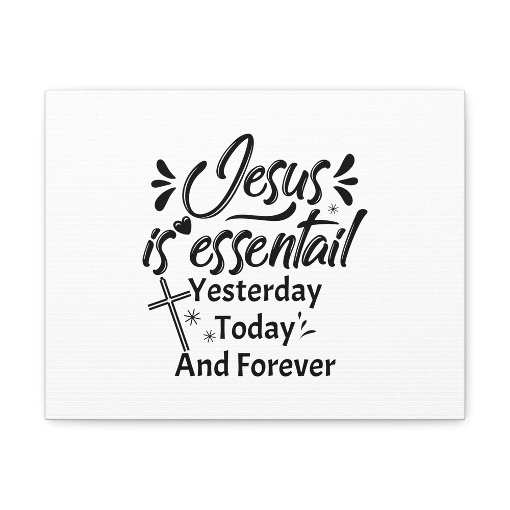 Scripture Walls Jesus Is Essential Hebrews 13:8 Cross Christian Wall Art Bible